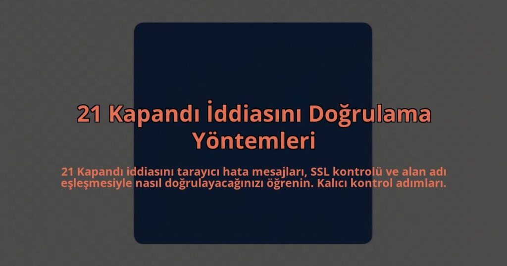 21-Kapandi-Iddiasini-Dogrulama-Yontemleri-overlay-1785080322.jpg
