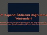 21-Kapandi-Iddiasini-Dogrulama-Yontemleri-overlay-1785080322.jpg