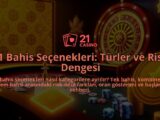 21-Bahis-Secenekleri-Turler-ve-Risk-Dengesi-overlay-1786644108.jpg