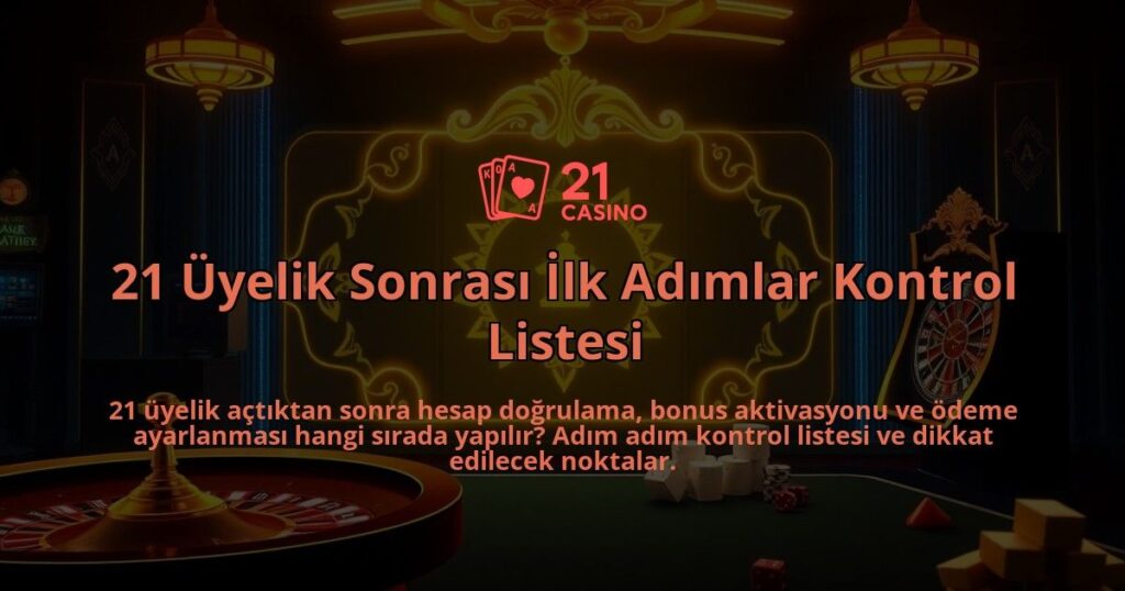 21-Uyelik-Sonrasi-Ilk-Adimlar-Kontrol-Listesi-overlay-1786645525.jpg